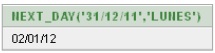 Aplicación de la función que indica el día que corresponde al siguiente día de la semana indicado después de la fecha que añadimos. En el ejemplo queremos saber que día será el lunes después del 31 de diciembre de 2011. Da como resultado el 2 de enero de 2012.