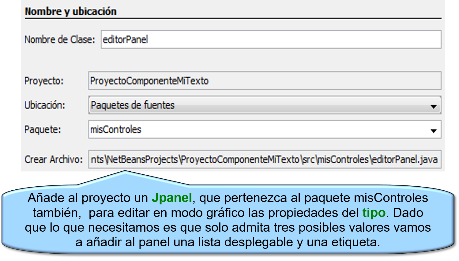 Primer paso: Crear el panel para la interfaz gráfica