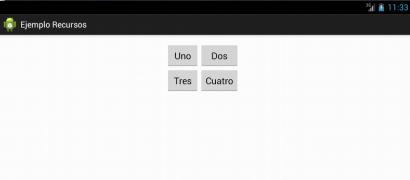 Ejemplo de orientación horizontal. Se ve una captura de pantalla del móvil en horizongal, cuya ventana de aplicación muestra el título Ejemplo Recursos, y dentro contiene cuatro botones en dos filas y dos columnas, con nombres Uno, Dos, Tres, Cuatro.