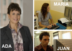 María sentada, trabajando escribiendo con un ordenador, mirando a la pantalla y tecleando. Ada, una mujer con pelo corto y sonriente, mirando al frente. Sobre ellos, el texto Ada, María y Juan.