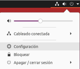 Acceder a la opción configuración desde el menú delsistema.